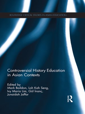 cover image of Controversial History Education in Asian Contexts
